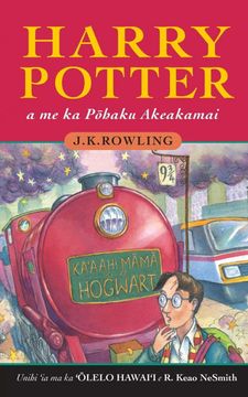 portada Harry Potter a me ka Pōhaku Akeakamai: Harry Potter and the Philosopher's Stone in Hawaiian (in Hawaiian)