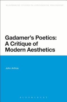 portada Gadamer's Poetics: A Critique of Modern Aesthetics (en Inglés)