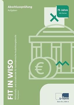portada Fit in Wiso: Wirtschafts- und Sozialkunde für Kaufmännische Ausbildungsberufe (en Alemán)