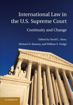 portada International law in the U. S. Supreme Court: Continuity and Change (en Inglés)