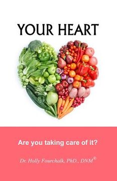 portada Your Heart: Are you taking care of it? (in English)