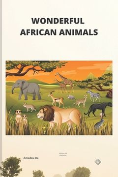 portada Wonderful African Animals (en Inglés)
