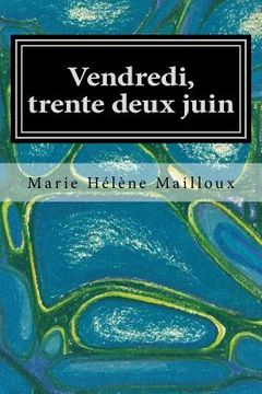 portada Vendredi, trente deux juin: Et parlera-t-elle? (in French)