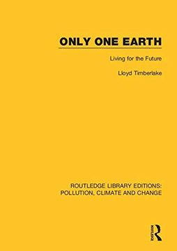 portada Only one Earth: Living for the Future (Routledge Library Editions Pol) (in English)