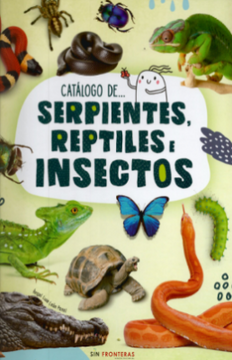 portada Serpientes, Reptiles e Insectos