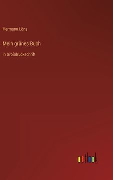 portada Mein grünes Buch: in Großdruckschrift (in German)