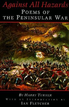 portada Against All Hazards: Poems of the Peninsular War (en Inglés)