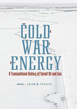 portada Cold war Energy: A Transnational History of Soviet oil and gas 