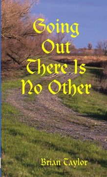 portada Going Out There Is No Other (en Inglés)