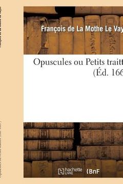 portada Opuscules Ou Petits Traittez (in French)