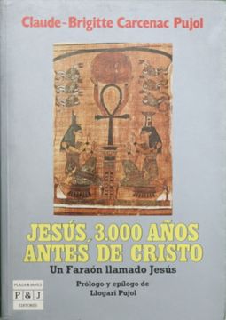 portada Jesús, 3000 Años Antes de Cristo un Faraón Llamado Jesús