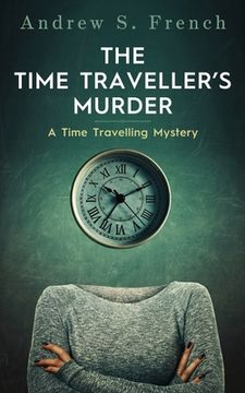 portada The Time Traveller's Murder (in English)