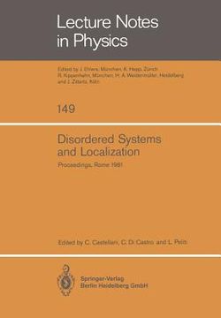 portada disordered systems and localization: proceedings of the conference held in rome, may 1981