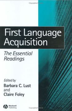 portada First Language Acquisition: The Essential Readings (Linguistics: The Essential Readings)