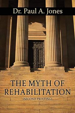 portada The Myth of Rehabilitation (Second Printing) 