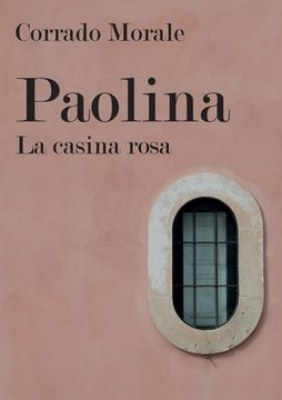 portada Paolina - La casina rosa (en Italiano)