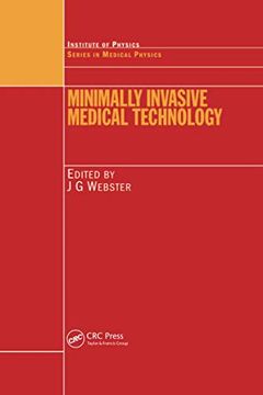 portada Minimally Invasive Medical Technology (Series in Medical Physics and Biomedical Engineering) (en Inglés)
