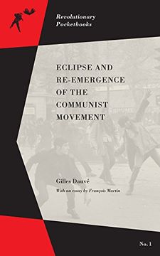portada Eclipse and Re-Emergence of the Communist Movement (en Inglés)