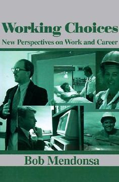 portada working choices: new perspectives on work and career (en Inglés)
