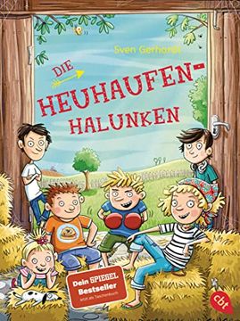 portada Die Heuhaufen-Halunken: Der Dein-Spiegel-Bestseller Erstmals im Taschenbuch (Die Heuhaufen-Halunken-Reihe, Band 1) (en Alemán)