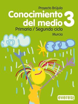 Libro Conocimiento del Medio. 3º Primaria. Proyecto Brujula. Murcia, Varios  Autores, ISBN 9788424196820. Comprar en Buscalibre