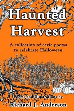 portada Haunted Harvest: a collection of eerie poems to celebrate Halloween (en Inglés)