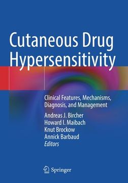 portada Cutaneous Drug Hypersensitivity: Clinical Features, Mechanisms, Diagnosis, and Management (en Inglés)