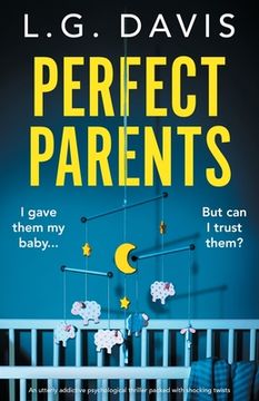 portada Perfect Parents: An utterly addictive psychological thriller packed with shocking twists