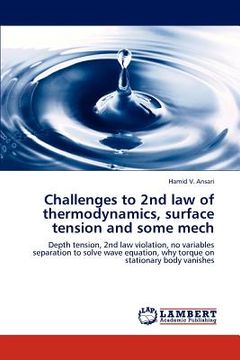 portada challenges to 2nd law of thermodynamics, surface tension and some mech (en Inglés)