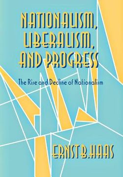 portada nationalism, liberalism, and progress: the wars over cultural identity, 1900-1945 (en Inglés)