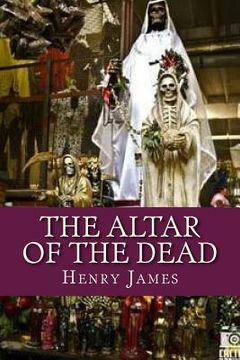 portada The Altar of the Dead (en Inglés)