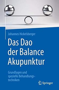 portada Das dao der Balance Akupunktur: Grundlagen und Spezielle Behandlungstechniken (en Alemán)