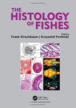 portada The Histology of Fishes (en Inglés)