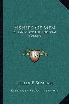 portada fishers of men: a handbook for personal workers (in English)
