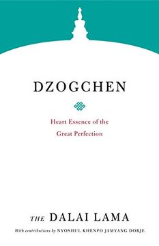 portada Dzogchen: Heart Essence of the Great Perfection (Core Teachings of Dalai Lama) (en Inglés)