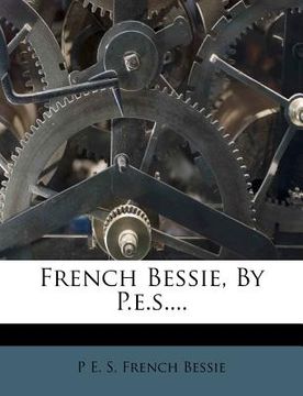 portada french bessie, by p.e.s....