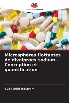 portada Microsphères flottantes de divalproex sodium - Conception et quantification (in French)