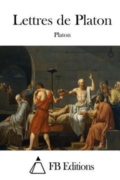 portada Lettres de Platon (en Francés)