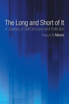portada The Long and Short of It: A Journey of Self Discovery and Reflection (en Inglés)