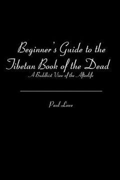 portada beginner's guide to the tibetan book of the dead