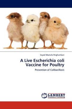 portada a live escherichia coli vaccine for poultry (en Inglés)