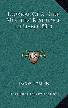 portada journal of a nine months' residence in siam (1831) (in English)
