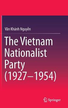 portada The Vietnam Nationalist Party (1927-1954) (en Inglés)