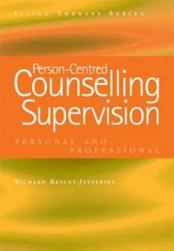 portada Person-Centred Counselling Supervision: Personal and Professional (Living Therapies Series) (in English)