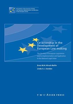 portada Co-Actorship in the Development of European Law-Making: The Quality of European Legislation and Its Implementation and Application in the National Leg (in English)