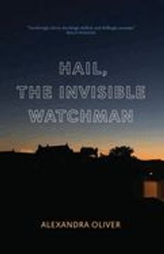 portada Hail, the Invisible Watchman (in English)