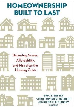 portada Homeownership Built to Last: Balancing Access, Affordability, and Risk After the Housing Crisis (en Inglés)