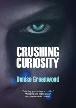 portada Crushing Curiosity (in English)