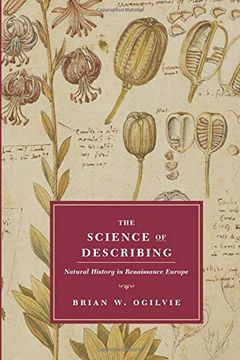 portada The Science of Describing: Natural History in Renaissance Europe (en Inglés)