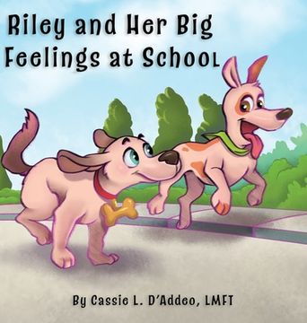 portada Riley and Her Big Feelings at School (en Inglés)
